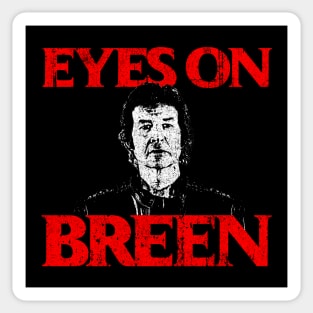 Eyes On Breen Sticker